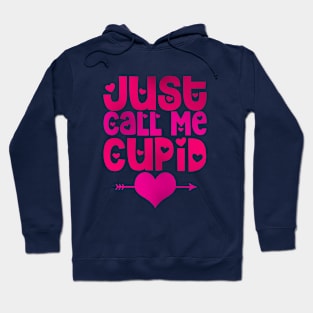 just call me cupid Hoodie